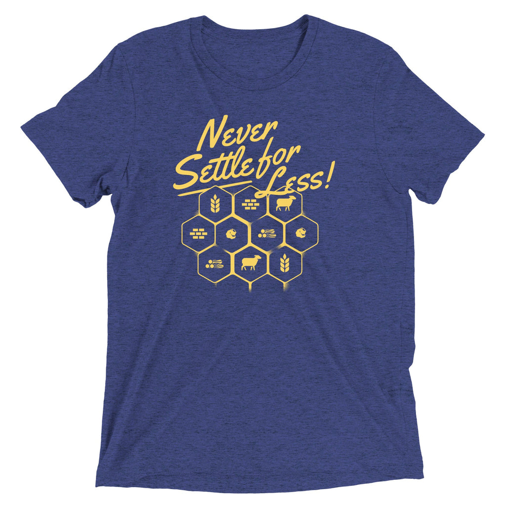 Never Settle For Less Men's Tri-Blend Tee