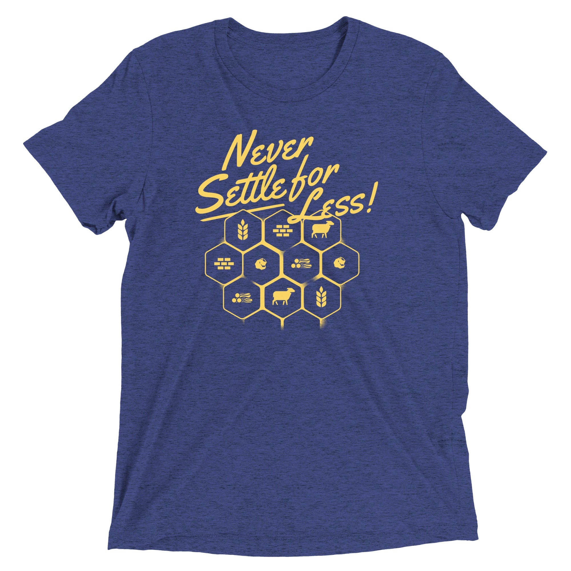 Never Settle For Less Men's Tri-Blend Tee