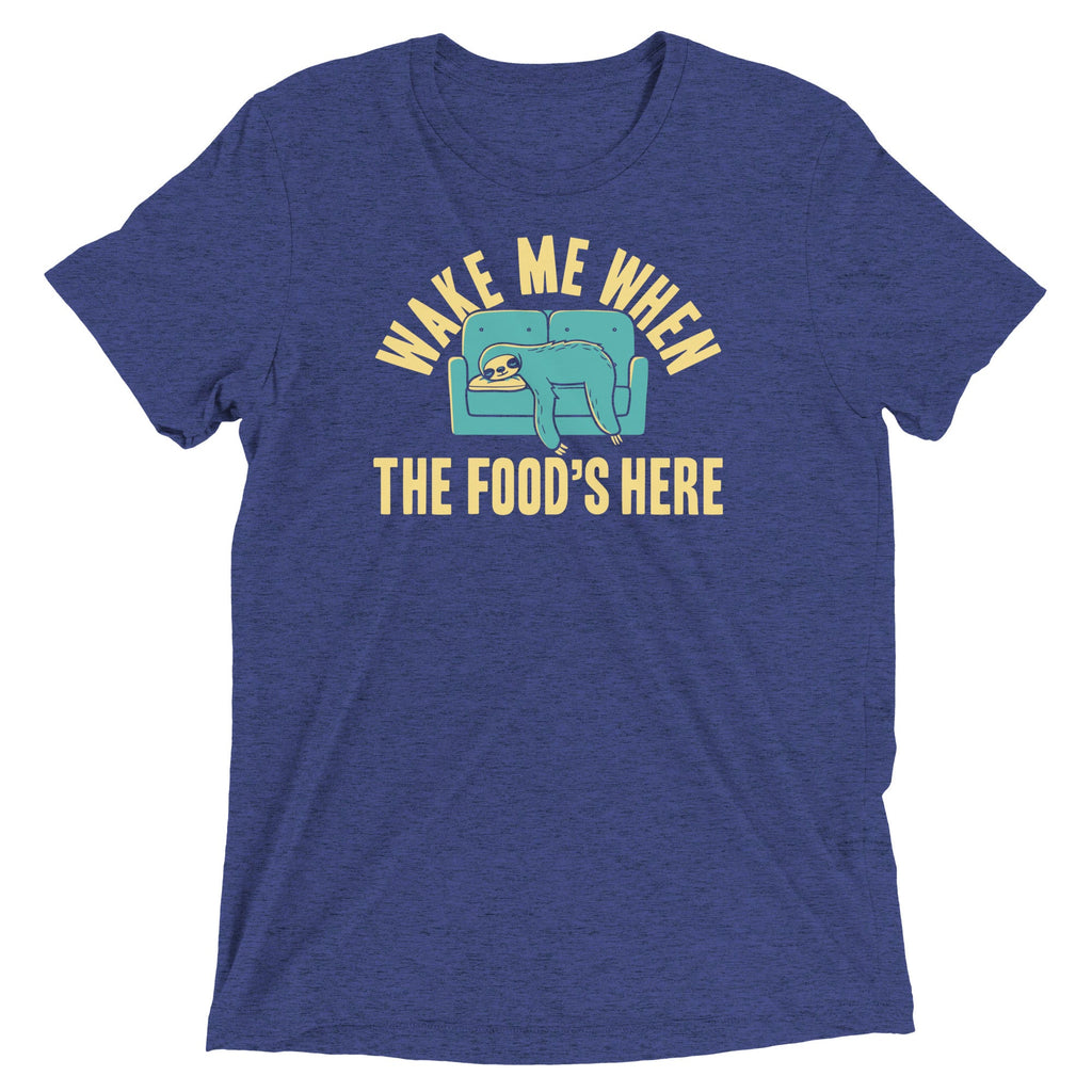 Wake Me When The Food's Here Men's Tri-Blend Tee