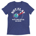 Not Flat We Checked Again Men's Tri-Blend Tee