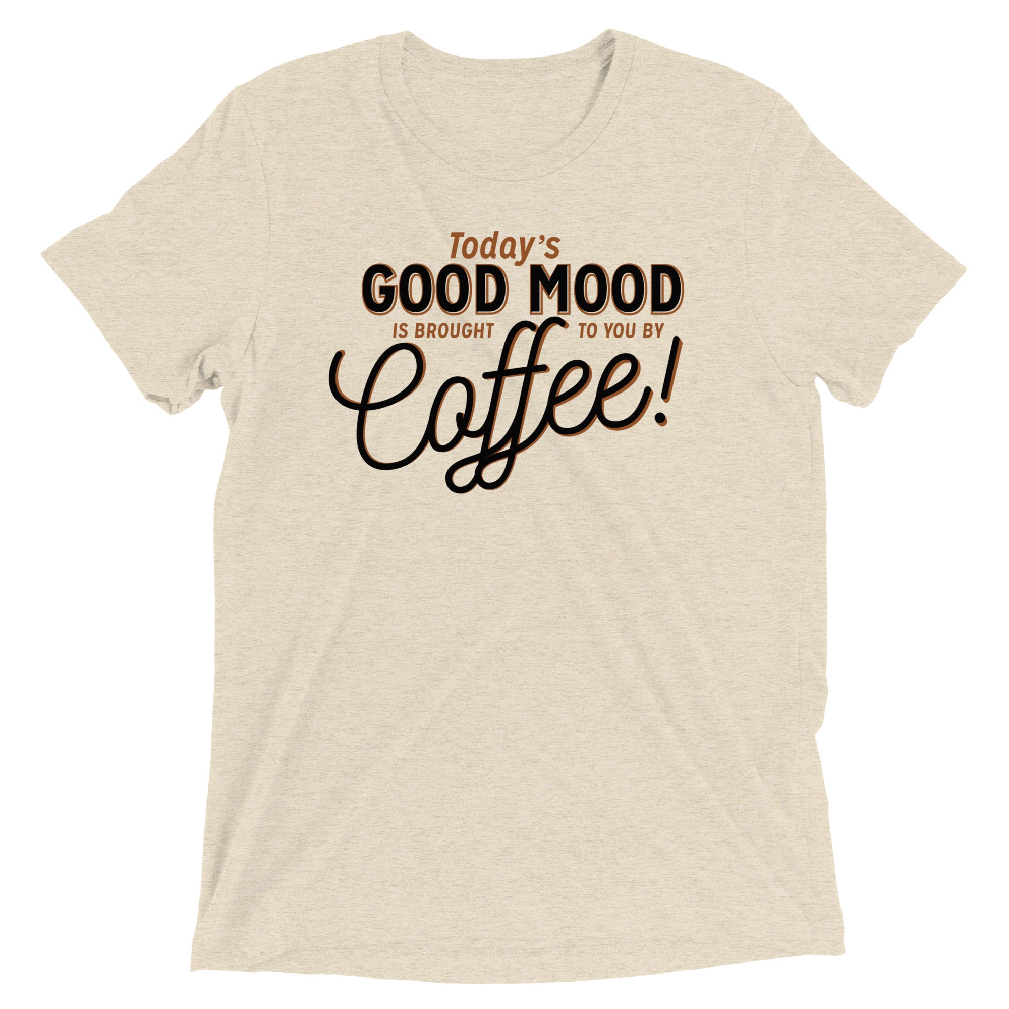 Today's Good Mood Men's Tri-Blend Tee