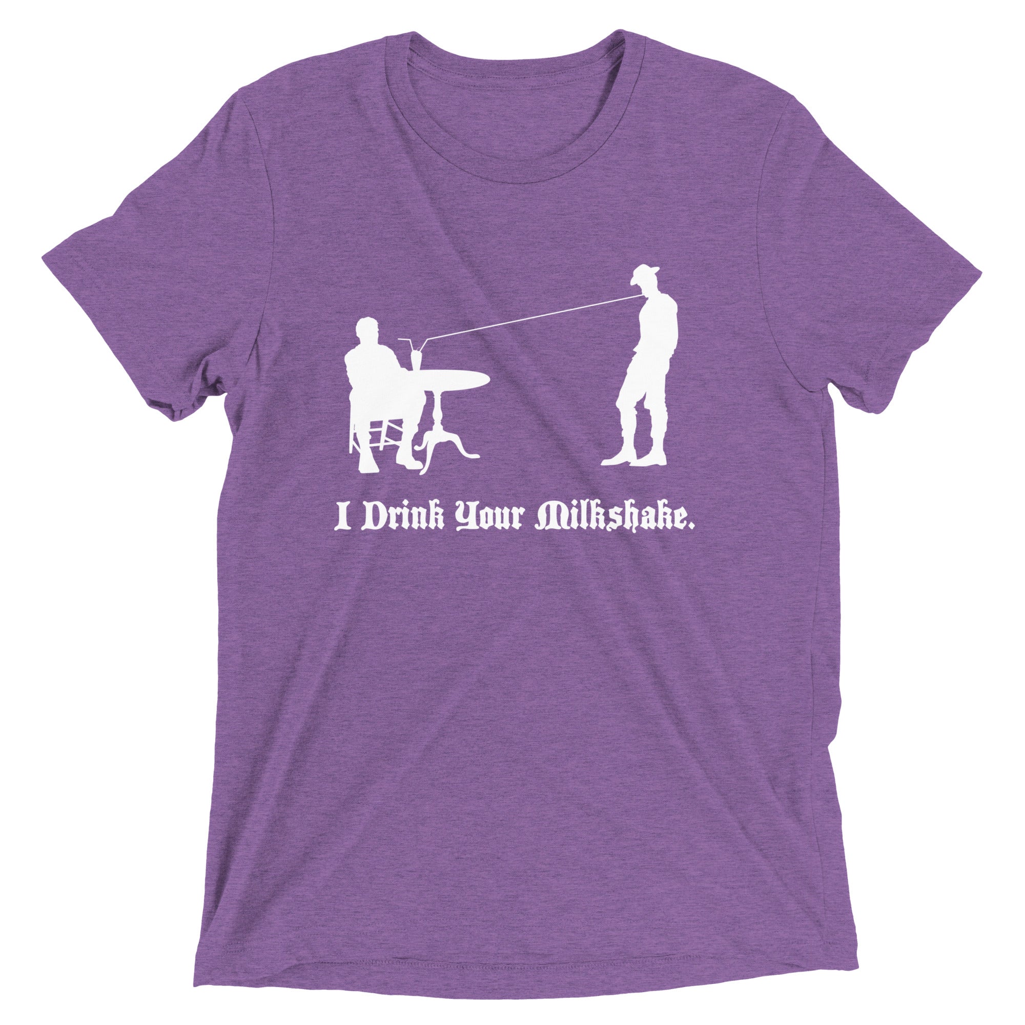 I Drink Your Milkshake Men's Tri-Blend Tee