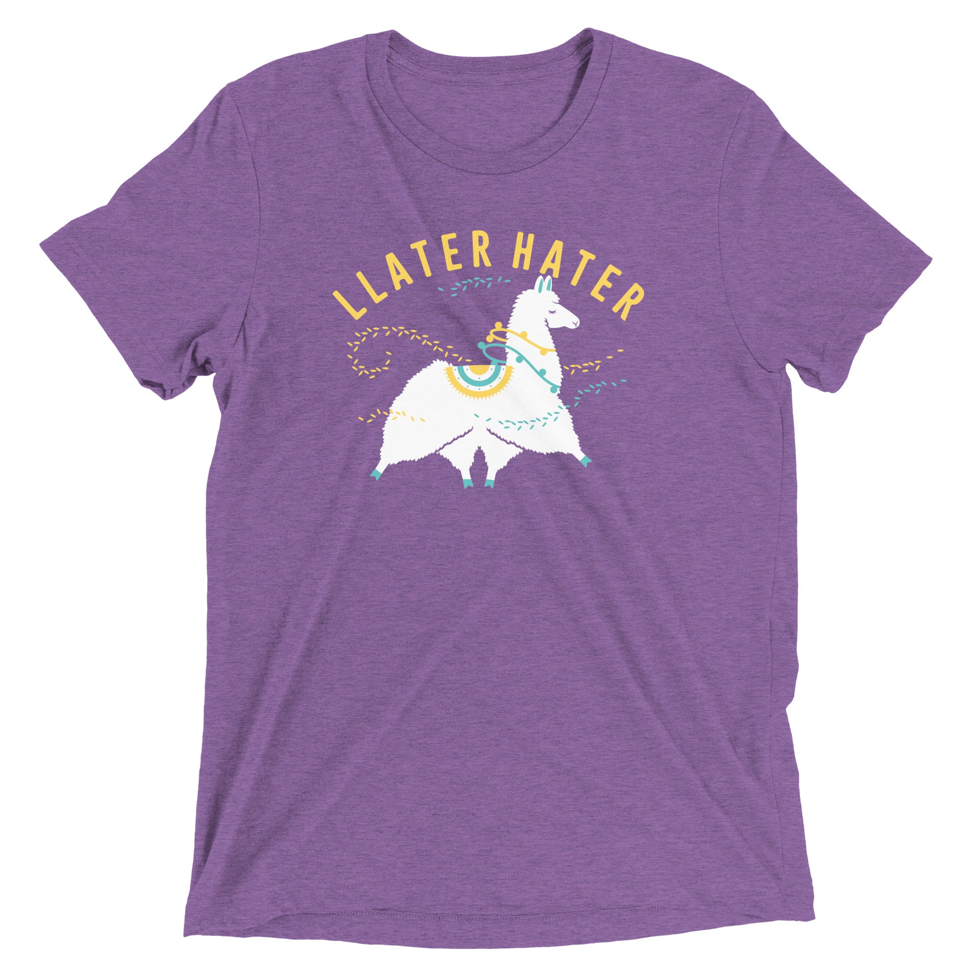 Llater Hater Men's Tri-Blend Tee