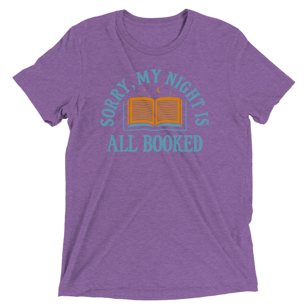 Sorry, My Night Is All Booked Men's Tri-Blend Tee