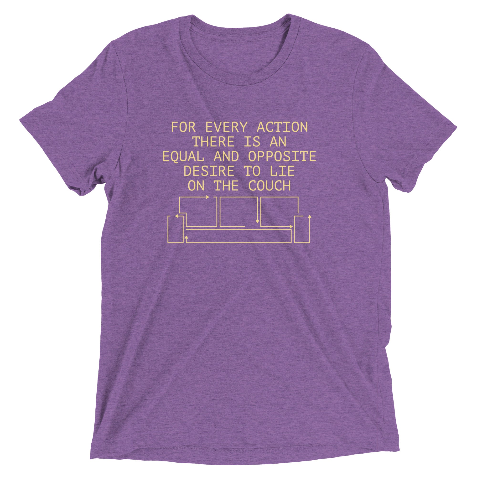 For Every Action There Is An Equal And Opposite Men's Tri-Blend Tee