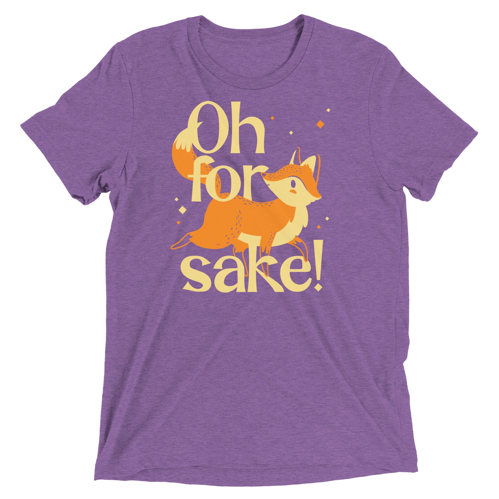 Oh For Fox Sake! Men's Tri-Blend Tee