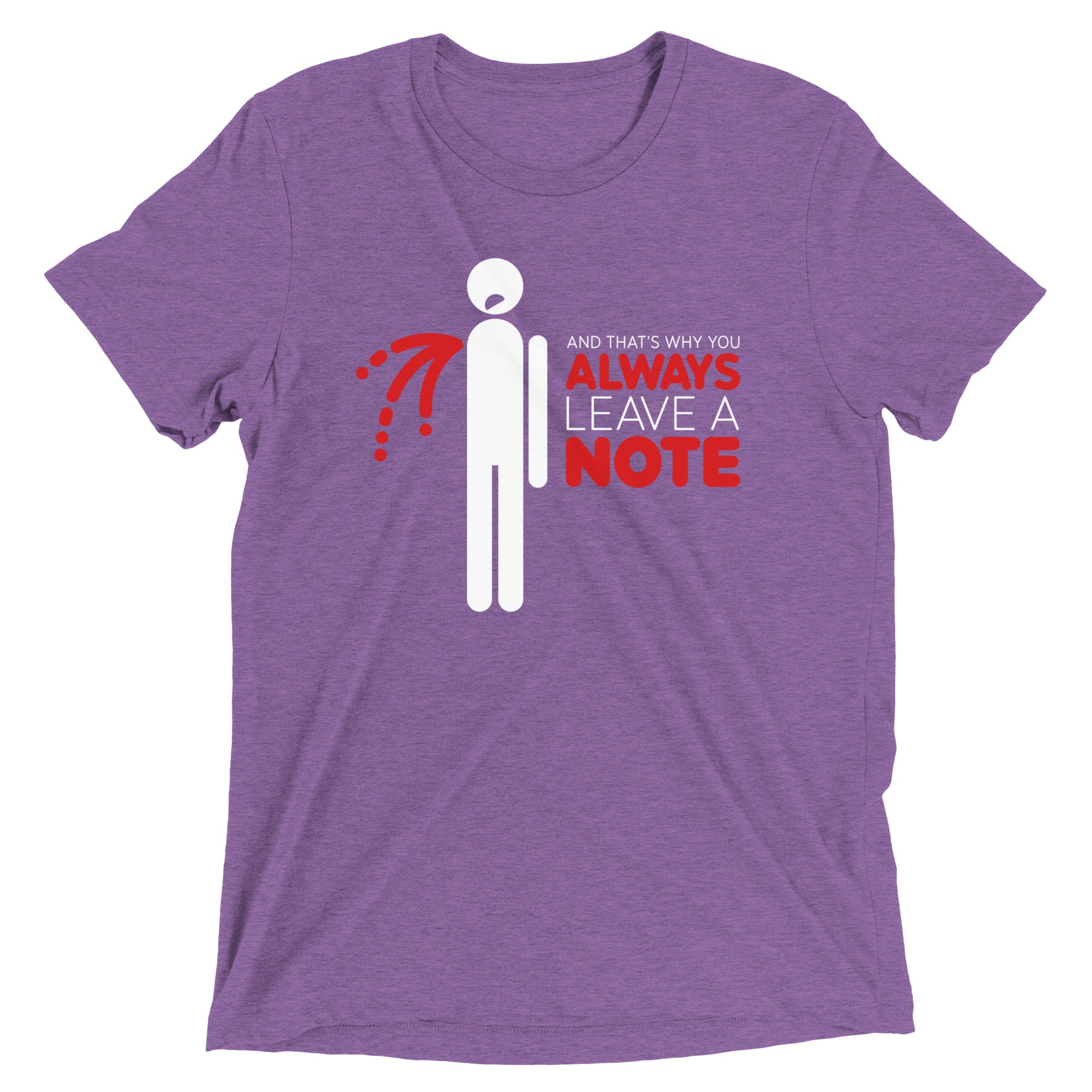 Always Leave A Note Men's Tri-Blend Tee