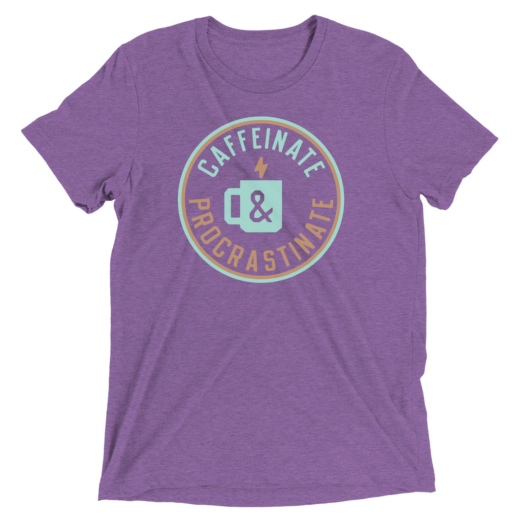 Caffeinate And Procrastinate Men's Tri-Blend Tee