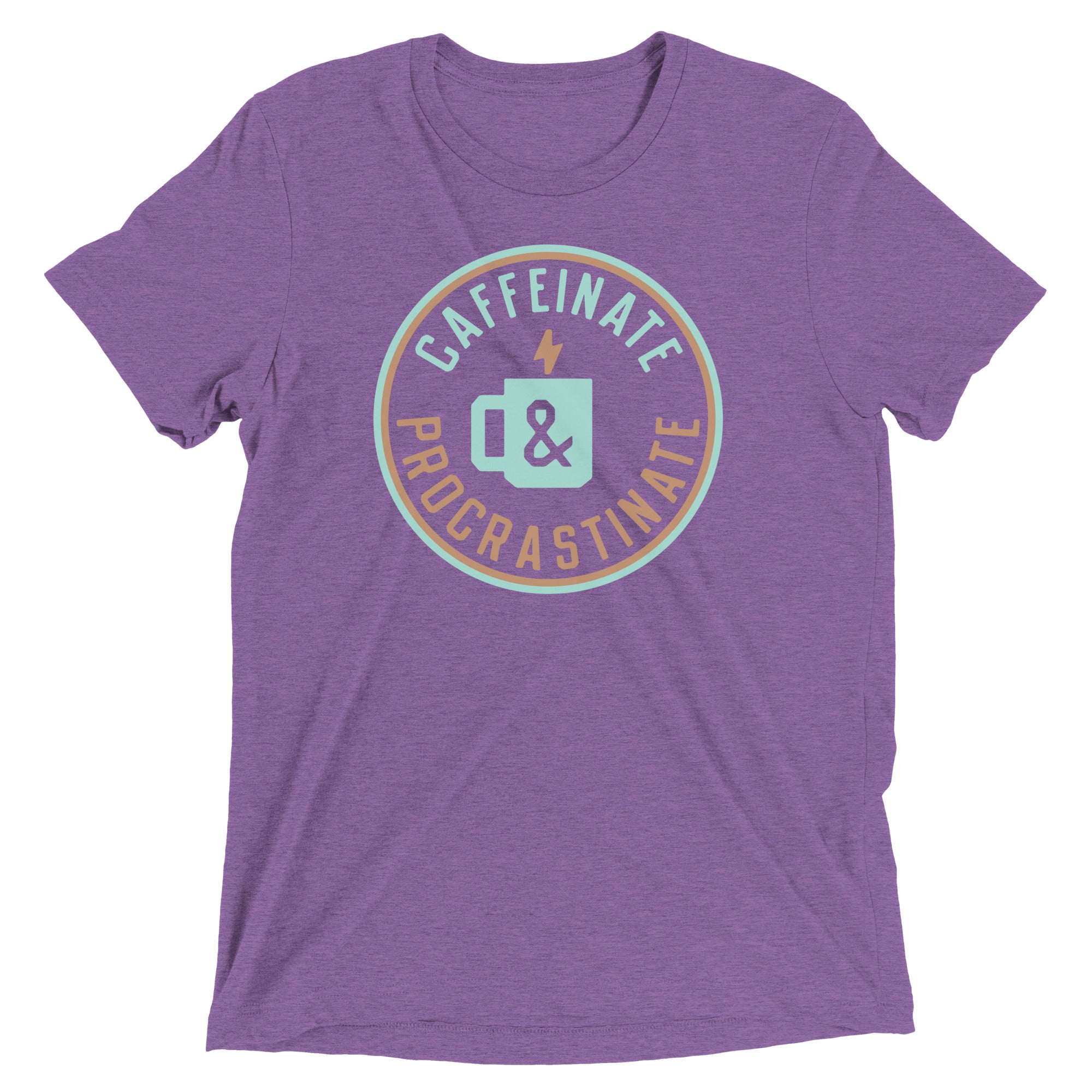 Caffeinate And Procrastinate Men's Tri-Blend Tee