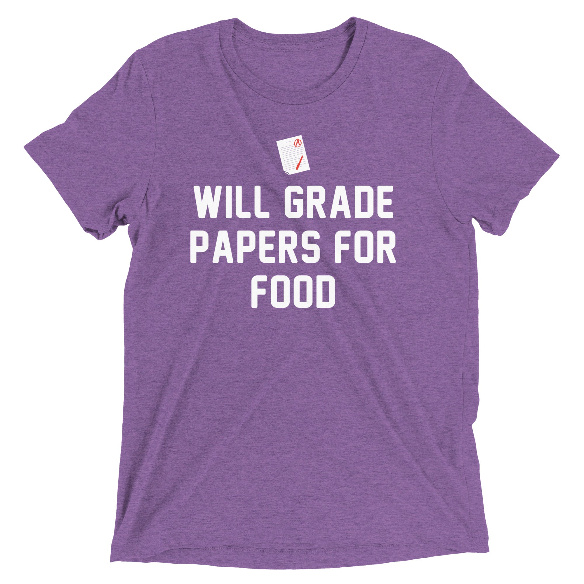Will Grade Papers For Food Men's Tri-Blend Tee