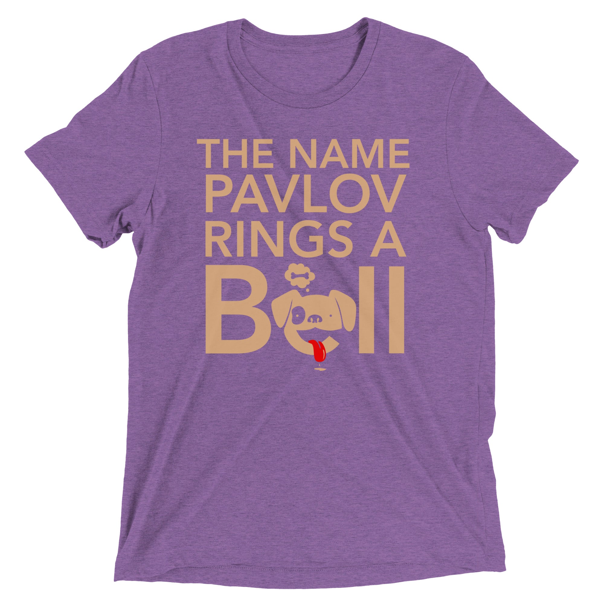 The Name Pavlov Rings A Bell Men's Tri-Blend Tee