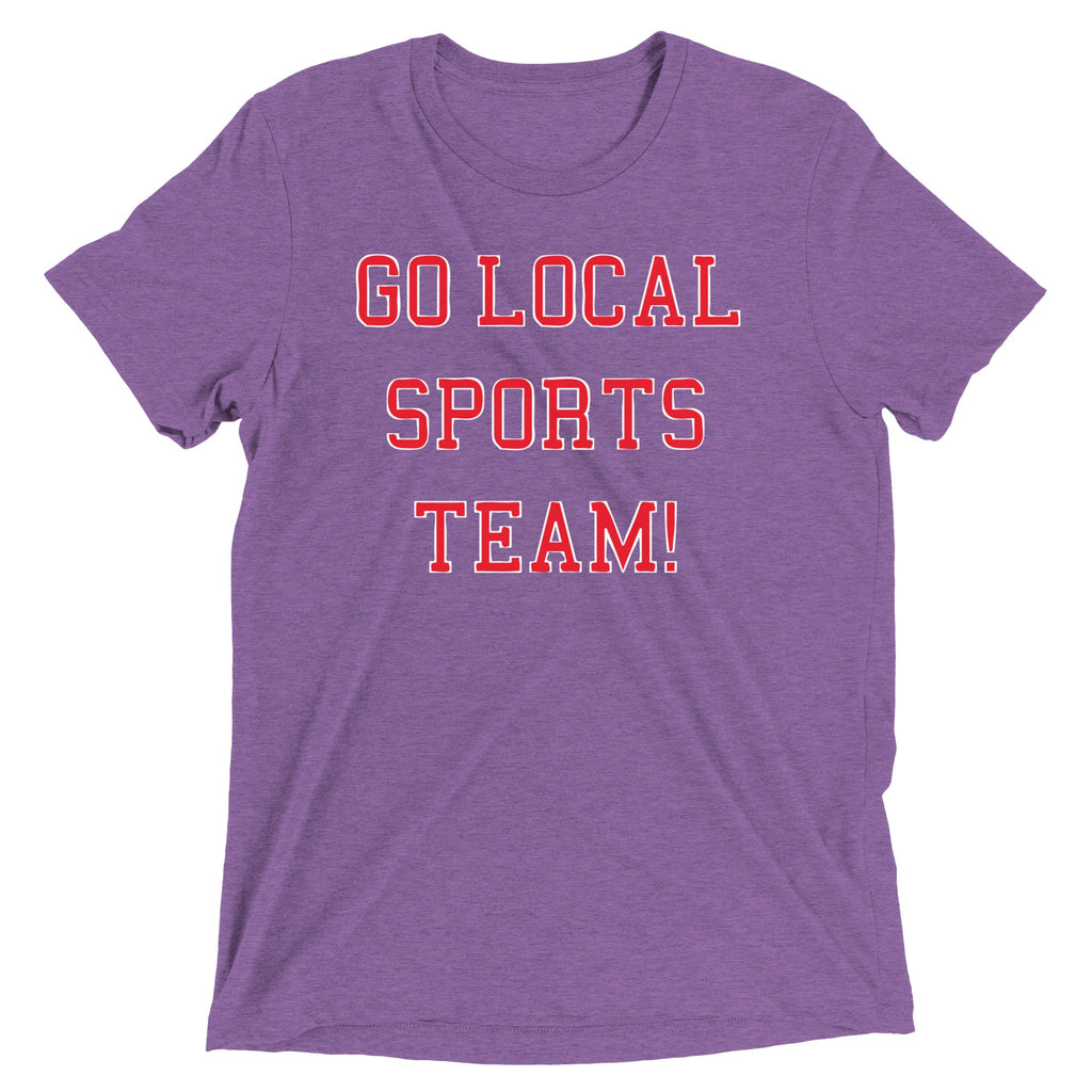 Go Local Sports Team! Men's Tri-Blend Tee