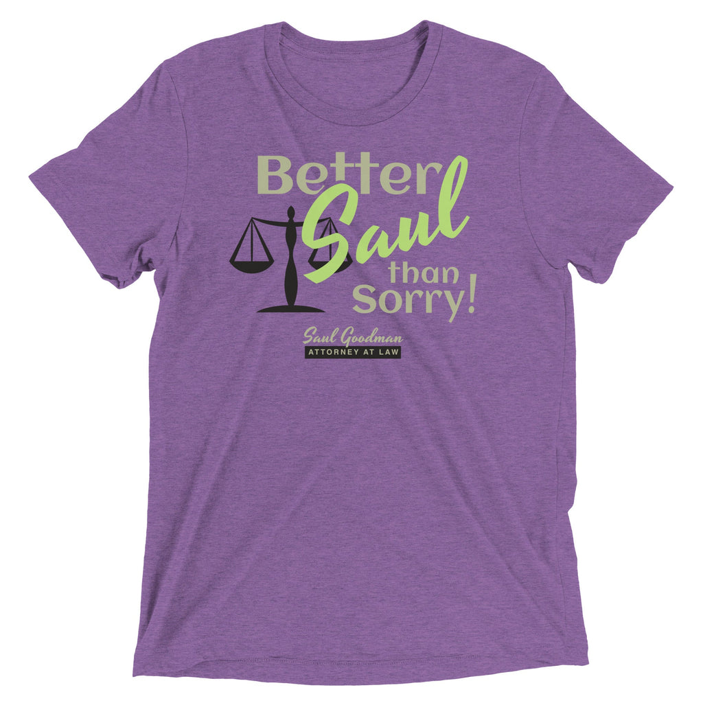 Better Saul Than Sorry! Men's Tri-Blend Tee