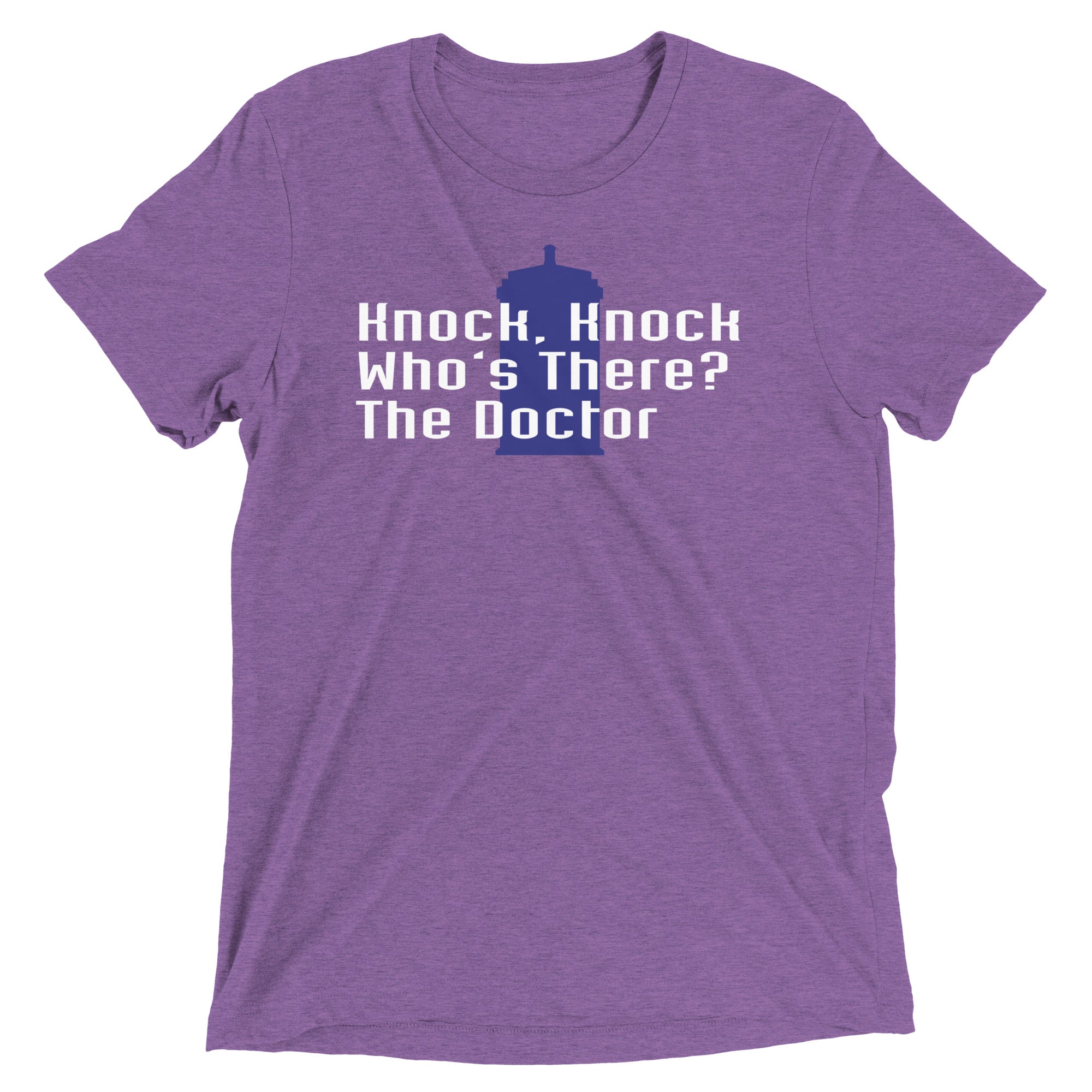 Knock Knock! Who's There? The Doctor Men's Tri-Blend Tee