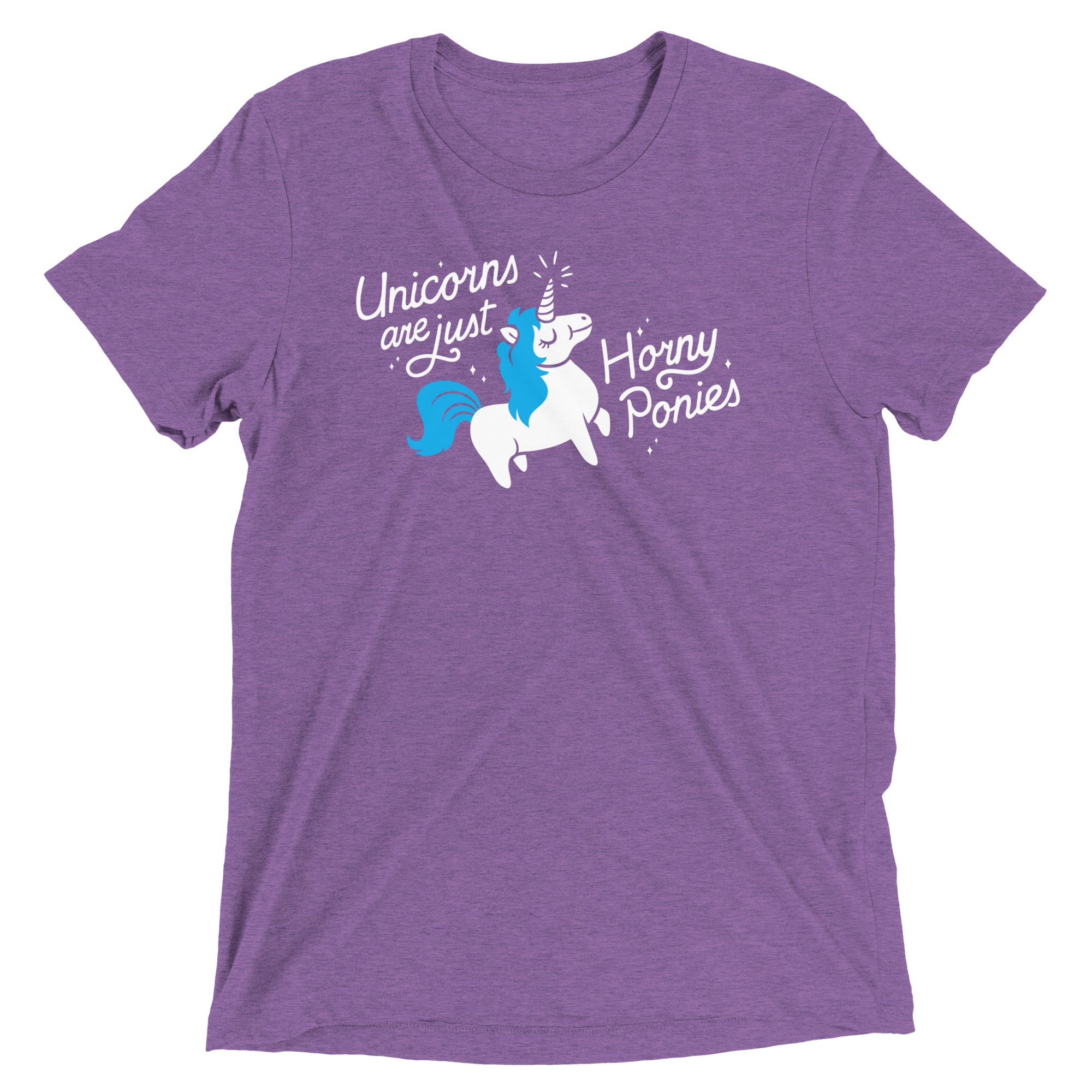 Unicorns Are Just Horny Ponies Men's Tri-Blend Tee