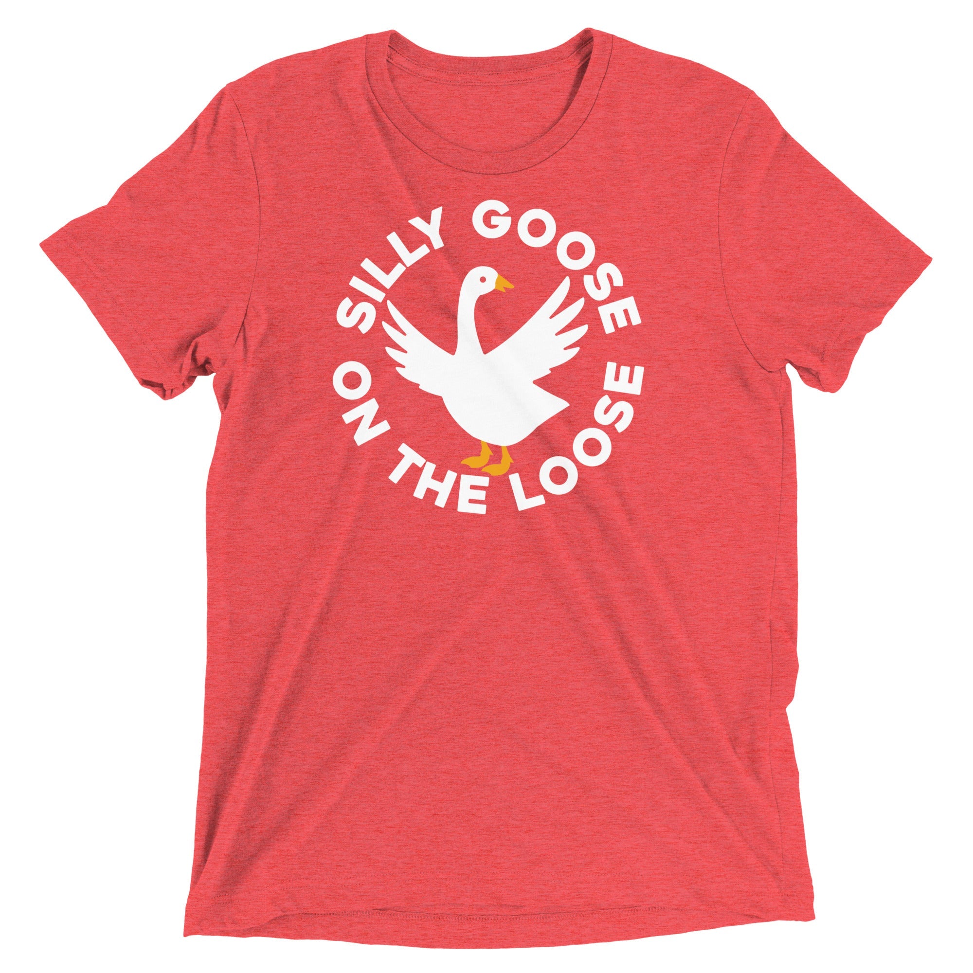 Silly Goose On The Loose Men's Tri-Blend Tee