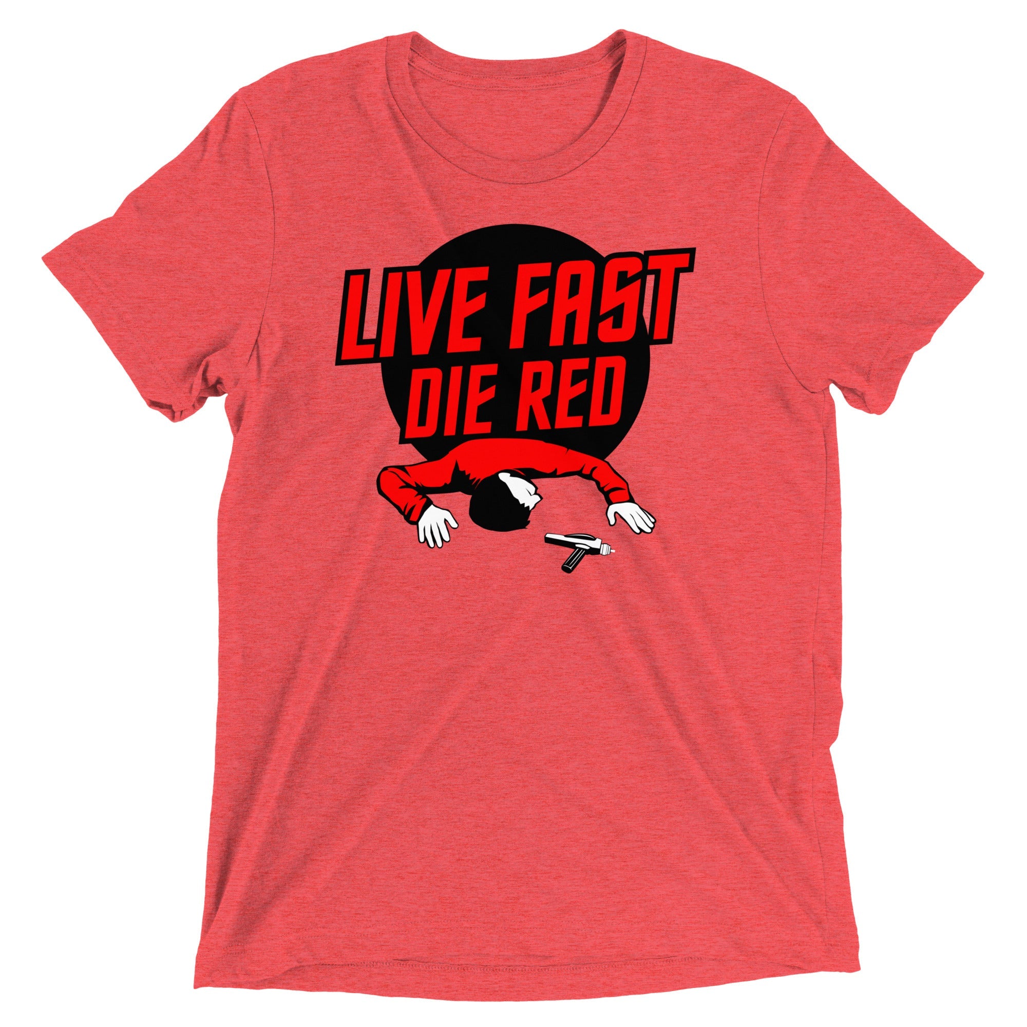 Live Fast Die Red Men's Tri-Blend Tee