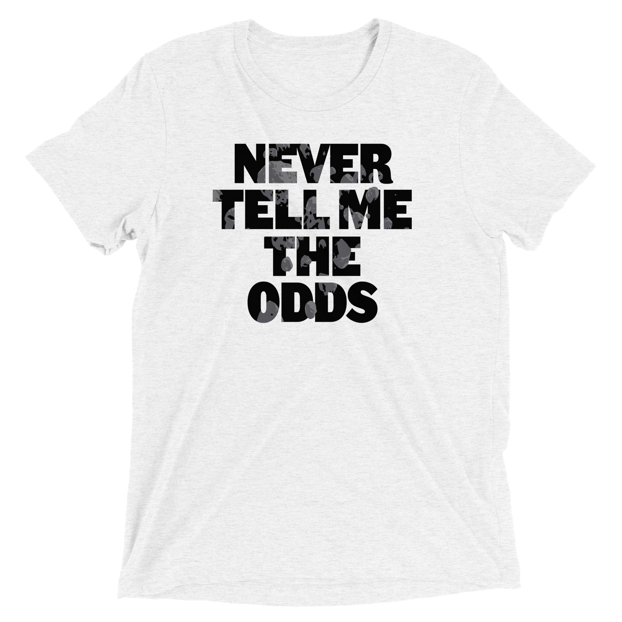 Never Tell Me The Odds Men's Tri-Blend Tee