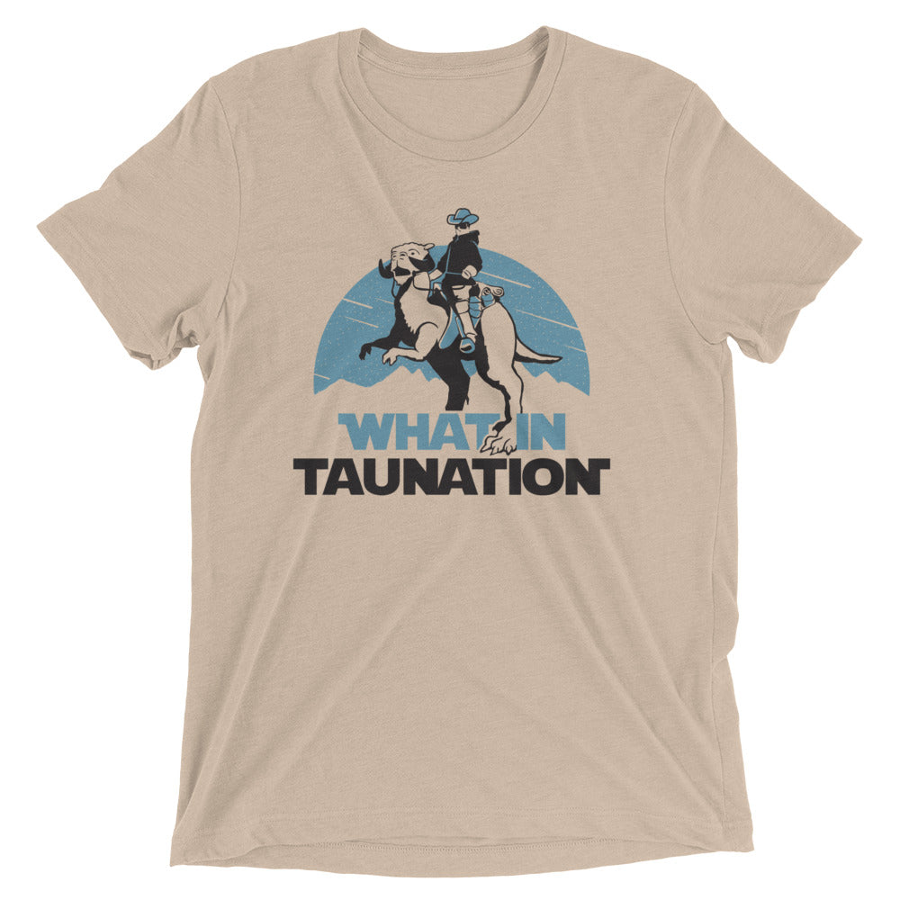 What In Taunation Men's Tri-Blend Tee