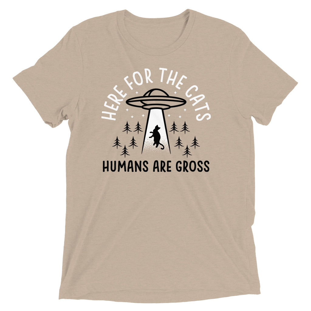 Here For The Cats, Humans Are Gross Men's Tri-Blend Tee