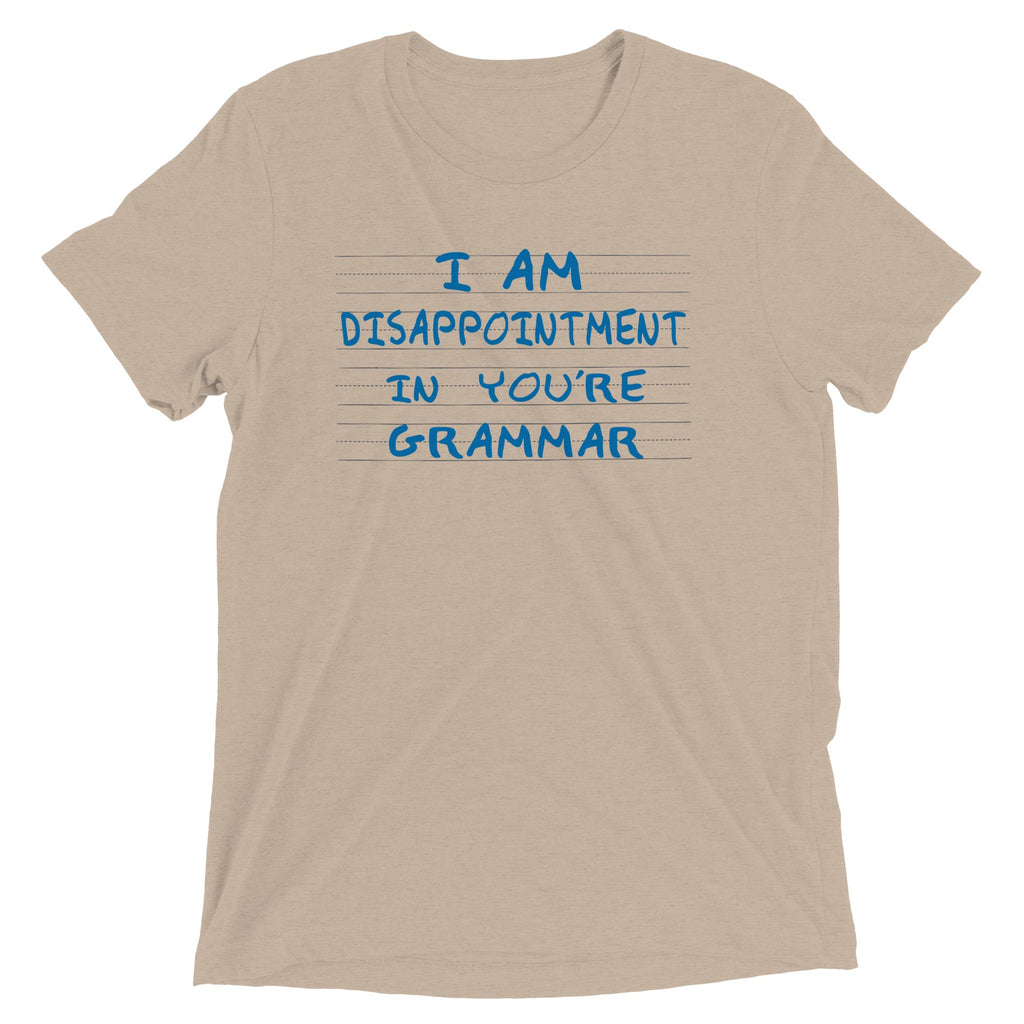 I Am Disappointment Men's Tri-Blend Tee