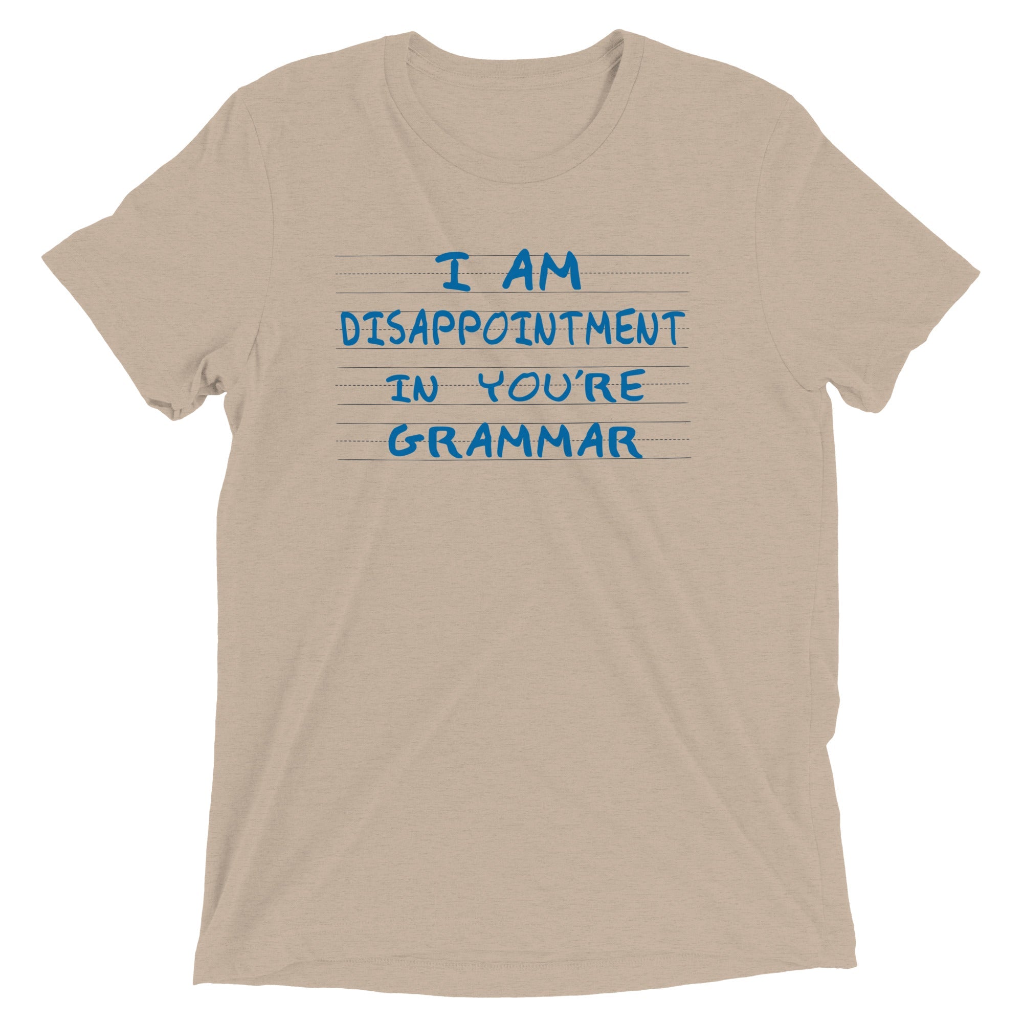 I Am Disappointment Men's Tri-Blend Tee