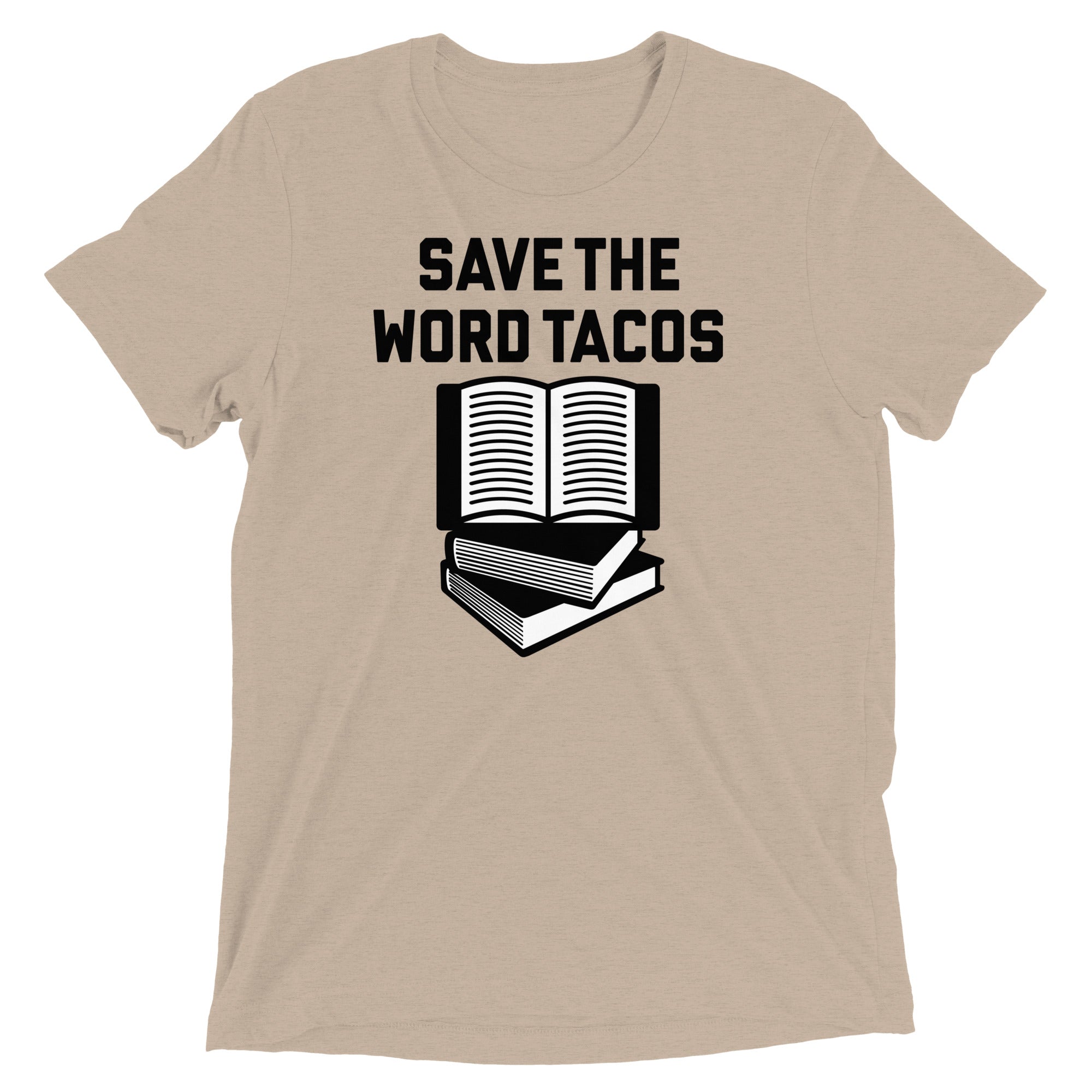 Save The Word Tacos Men's Tri-Blend Tee