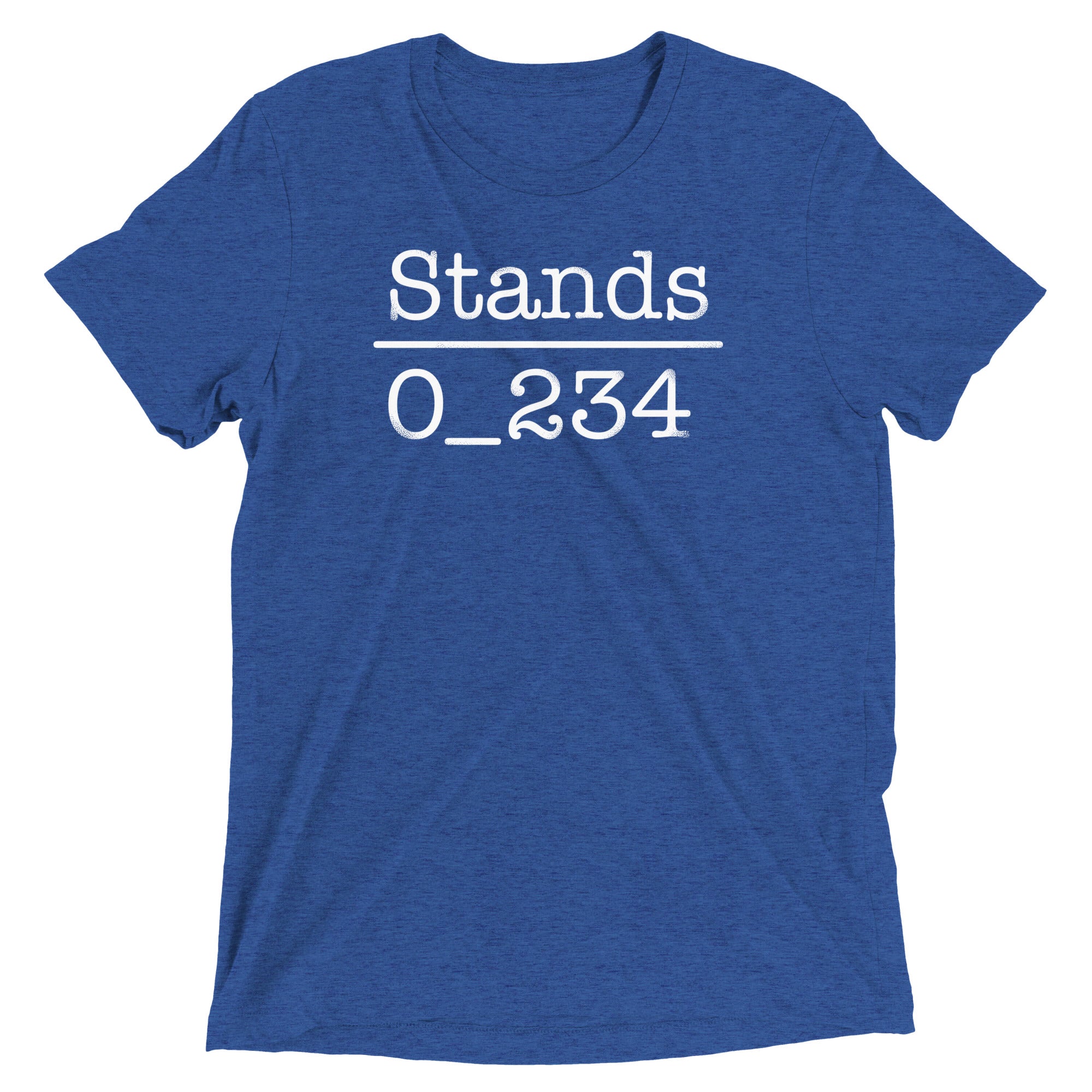 No 1 Under Stands Men's Tri-Blend Tee