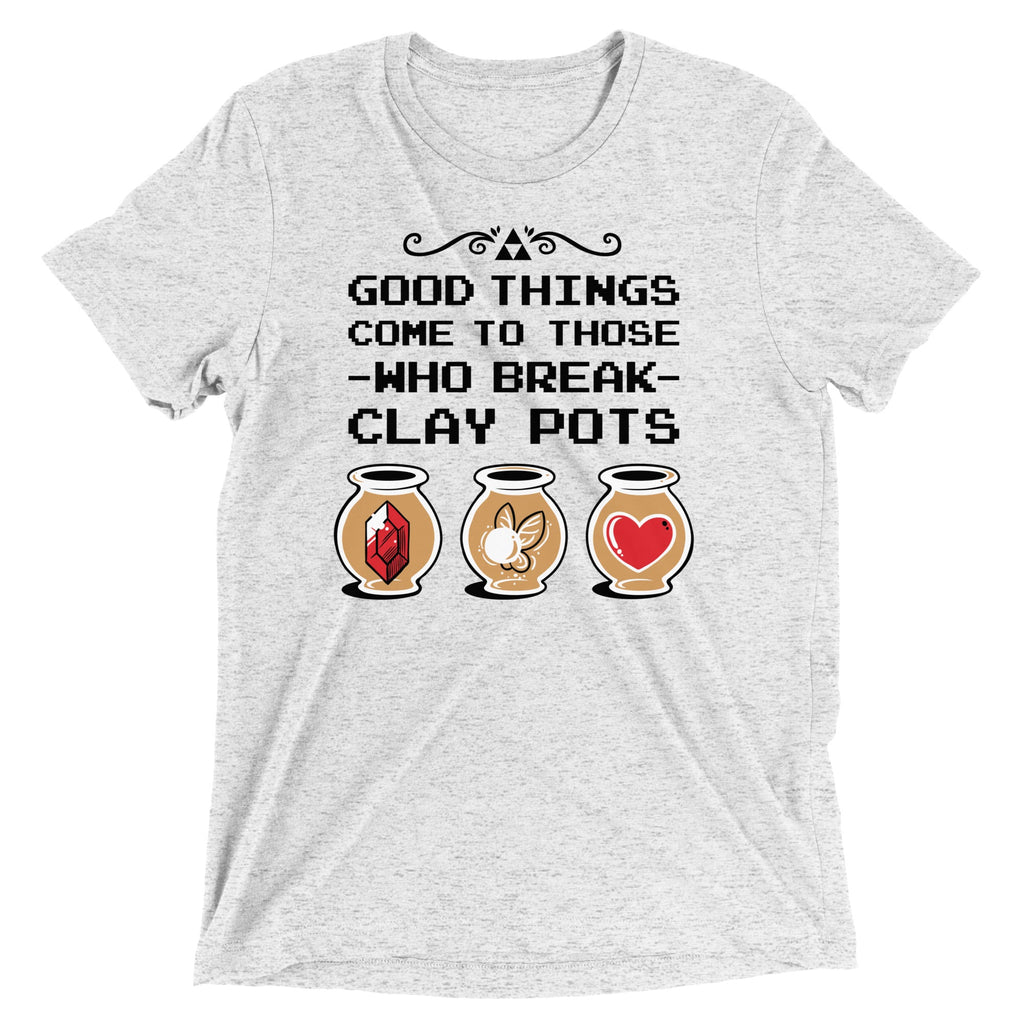 Good Things Come To Those Who Break Clay Pots Men's Tri-Blend Tee