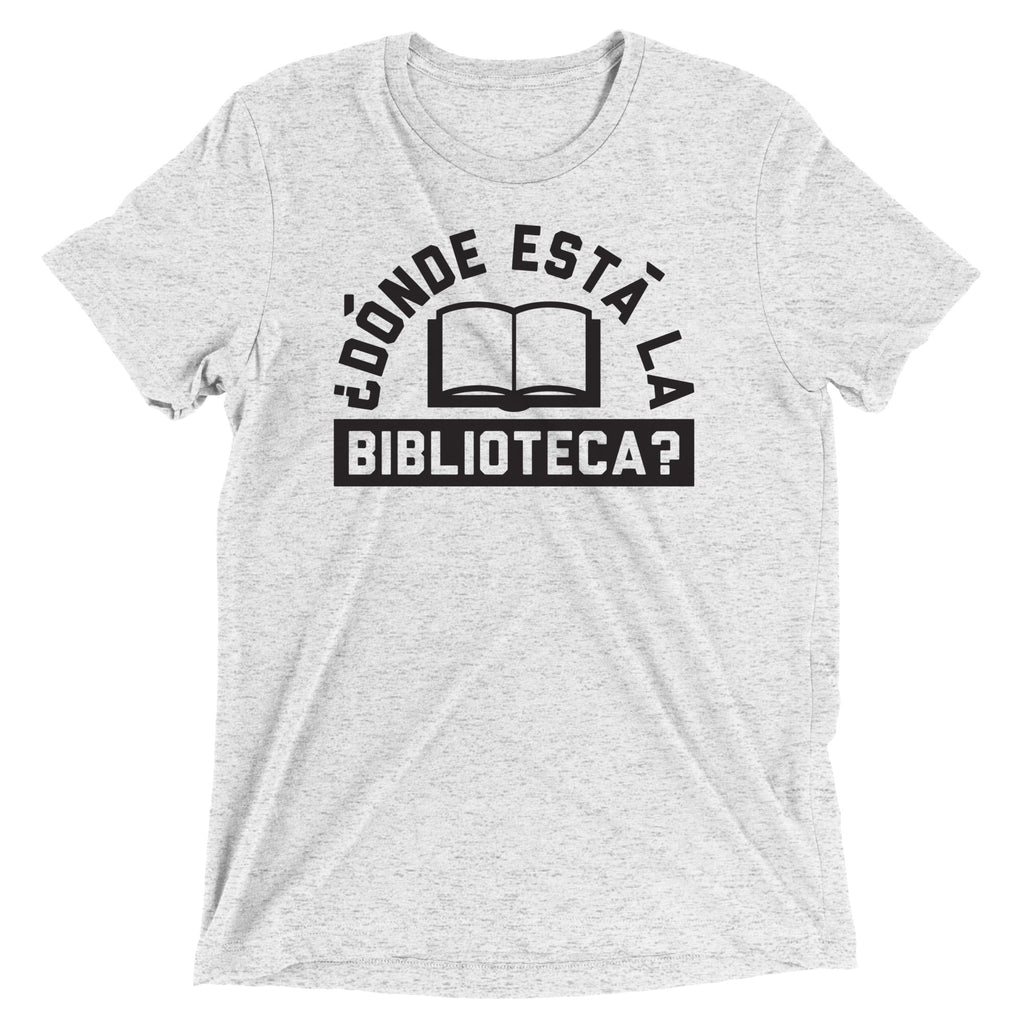 Donde Esta La Biblioteca? Men's Tri-Blend Tee