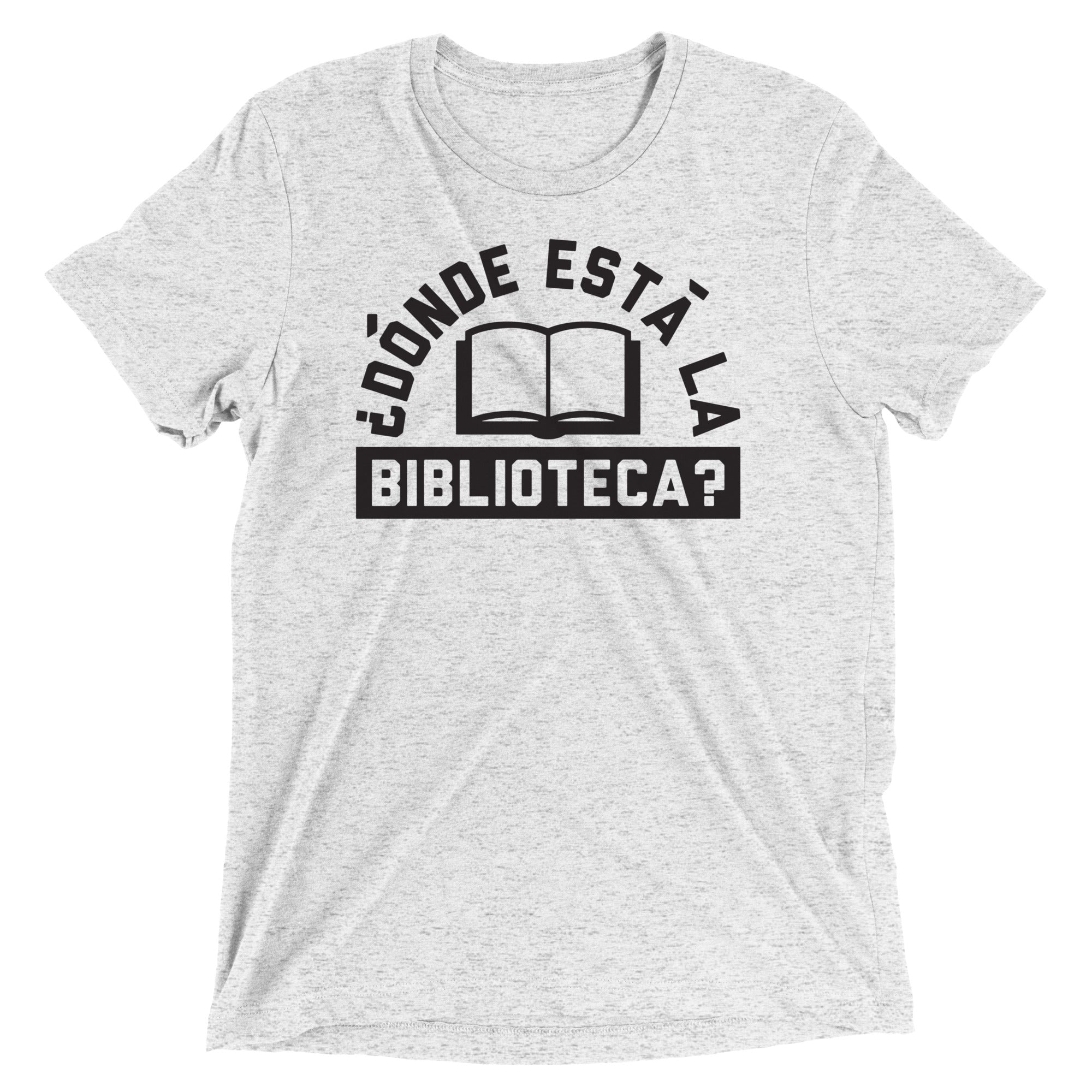 Donde Esta La Biblioteca? Men's Tri-Blend Tee