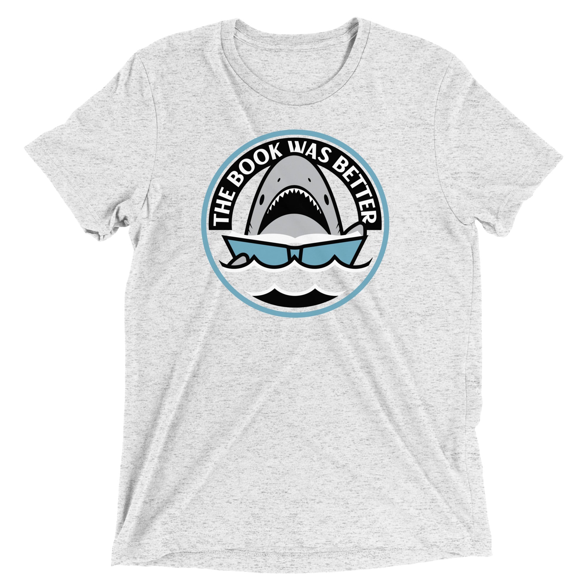 The Book Was Better Men's Tri-Blend Tee