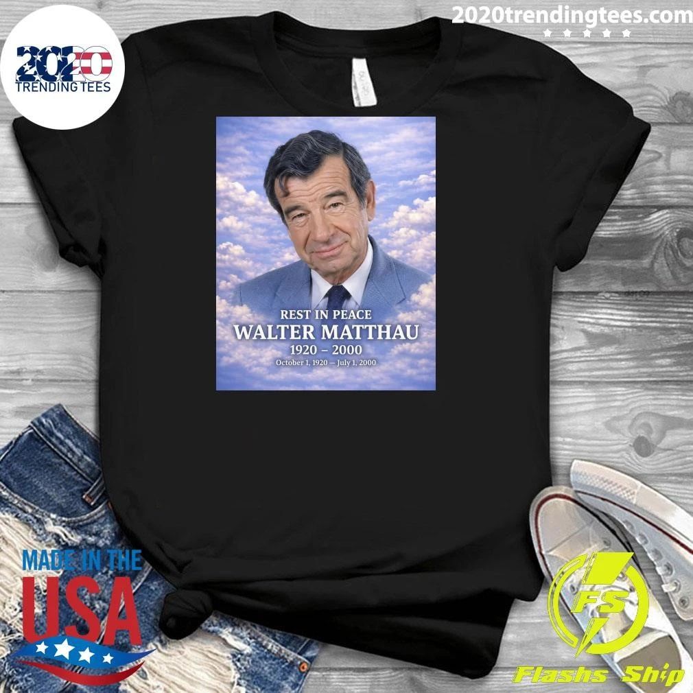 Rest In Peace Walter Matthau 1920-2000, October 1920 – July 2000 Shirt