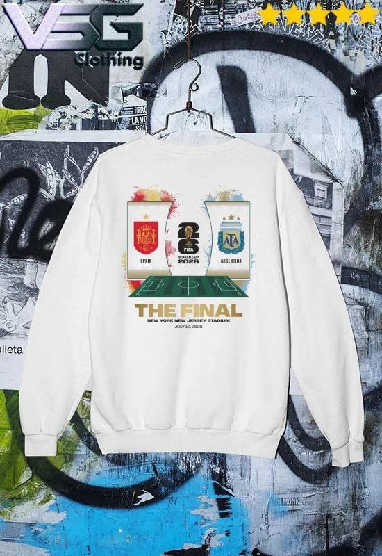 Spain Vs Argentina The Final New York New Jersey Stadium July 19 2026 Matchup T-Shirt