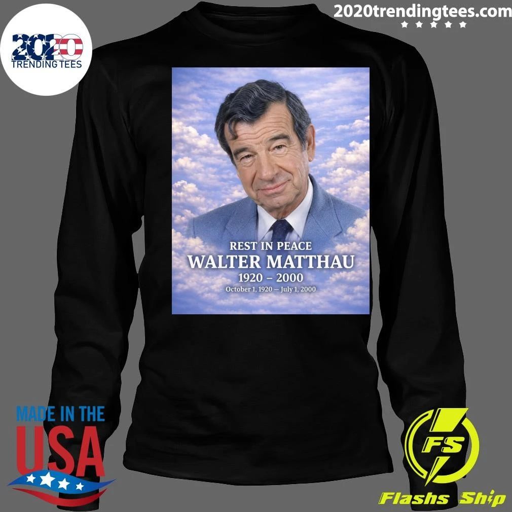 Rest In Peace Walter Matthau 1920-2000, October 1920 – July 2000 Shirt