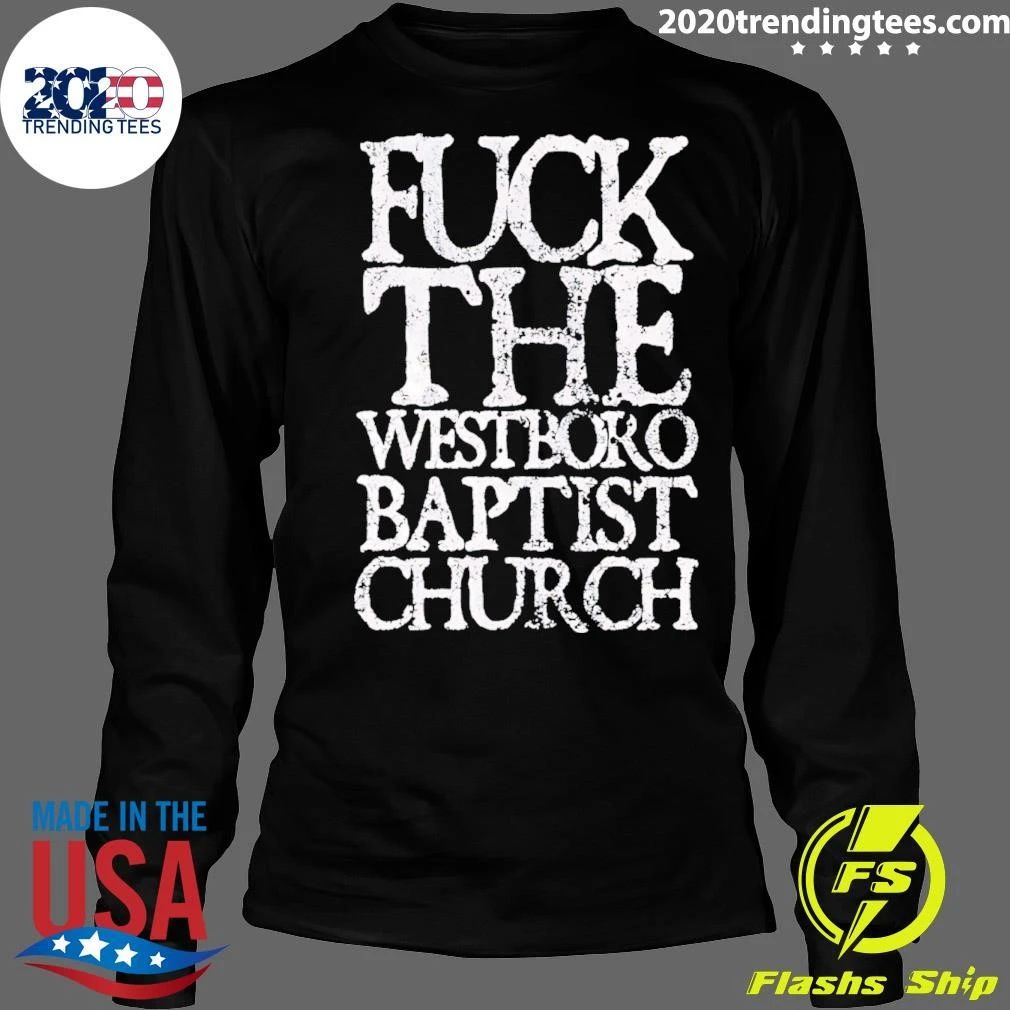 The Westbori Baptist Church Shirt