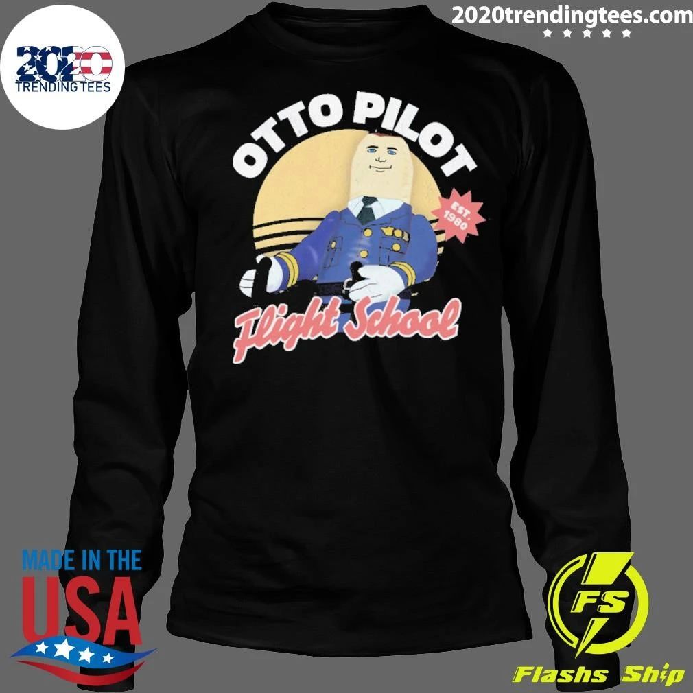 Otto Pilot Flight School Airplane EST 1980 Movie Shirt