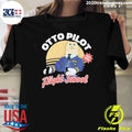 Otto Pilot Flight School Airplane EST 1980 Movie Shirt
