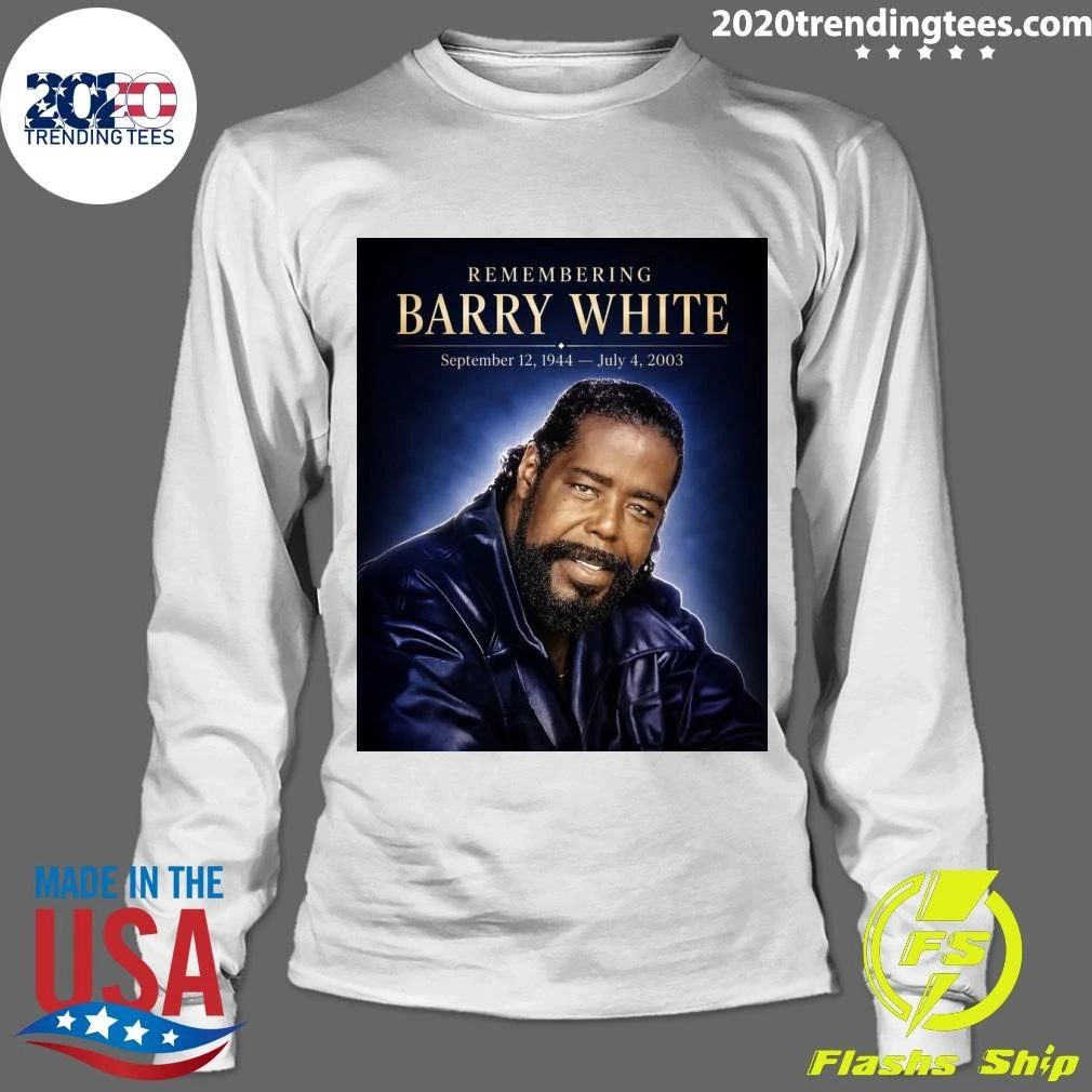 Remembering Barry White September 12, 1944 – July 4, 2003 Shirt