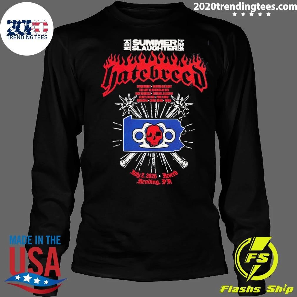 Hatebreed The Summer Slaughter 2026 Tour Reading Pennsylvania Exclusive Tee At Reverb On July 2 2026 Shirt