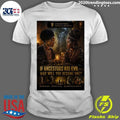 If Ancestors Are Evil — Why Will You Become One Ancestral Intelligence Shirt