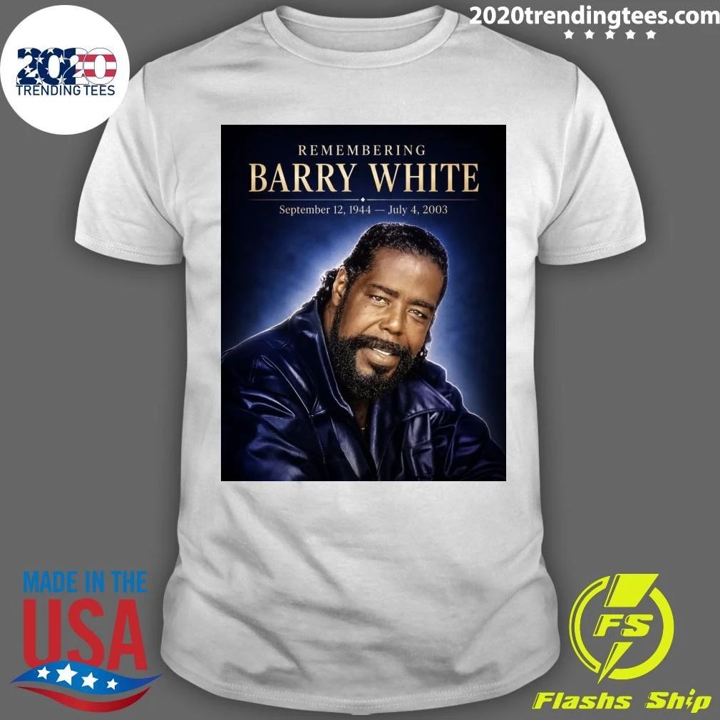 Remembering Barry White September 12, 1944 – July 4, 2003 Shirt