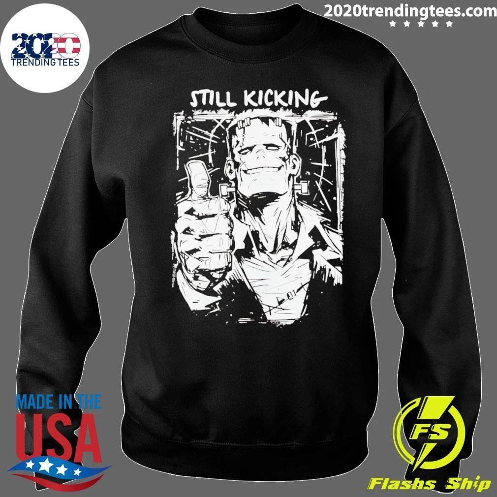 Still Kicking Frankenstein Monster Horror Shirt