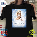 Rest In Peace Eva Gabor February 11, 1919 – July 4, 1995 – Forever Remembered Shirt