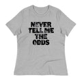 Never Tell Me The Odds Women's Signature Tee