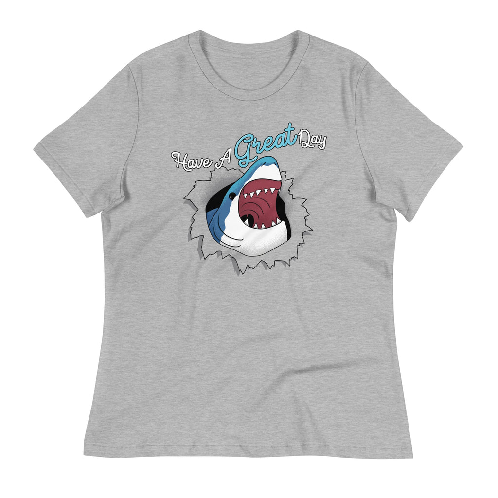 Have A Great Day Women's Signature Tee