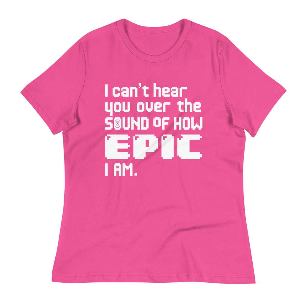 I Can't Hear You Women's Signature Tee