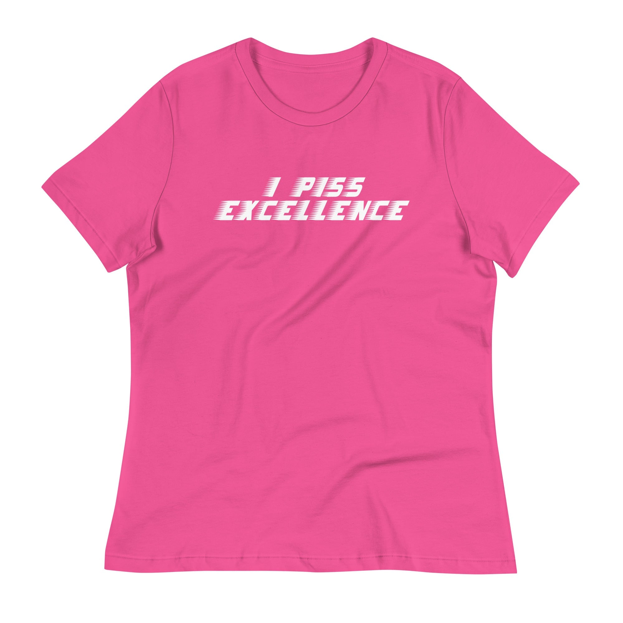 I Piss Excellence Women's Signature Tee