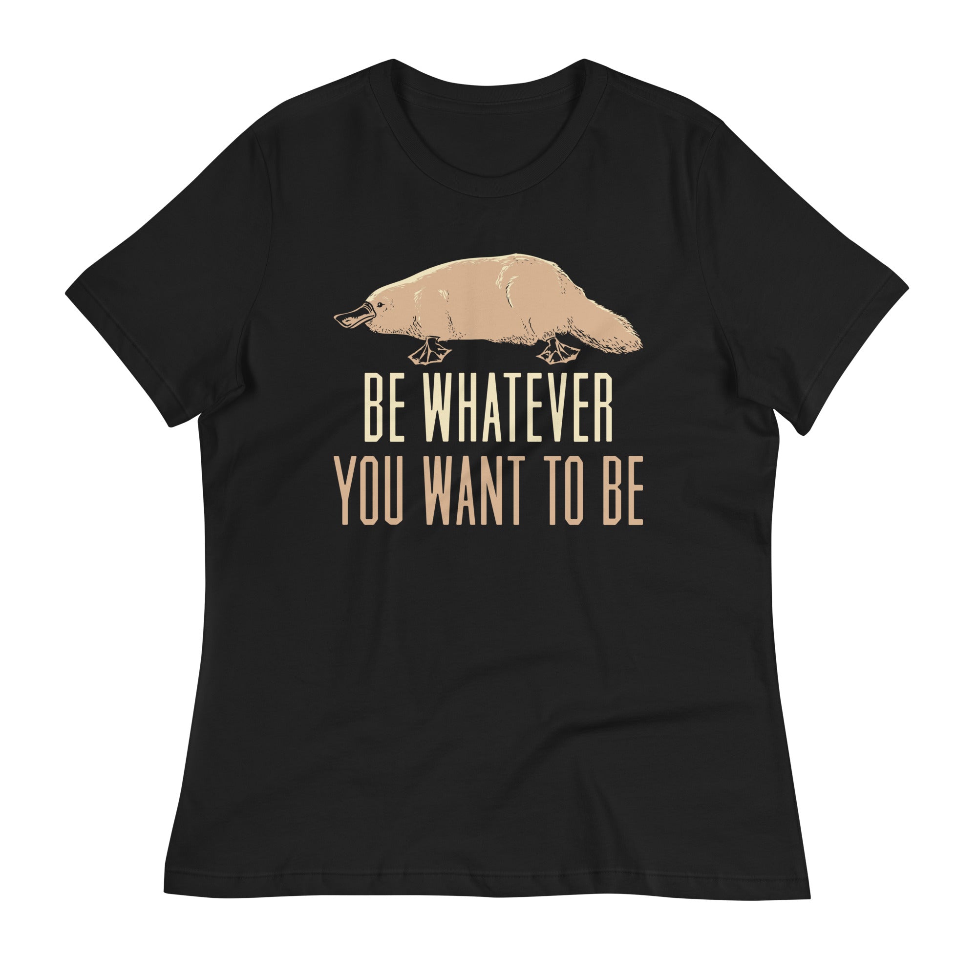 Be Whatever You Want To Be Women's Signature Tee