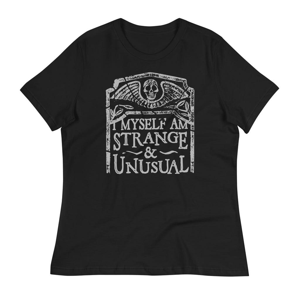 I Myself Am Strange And Unusual Women's Signature Tee